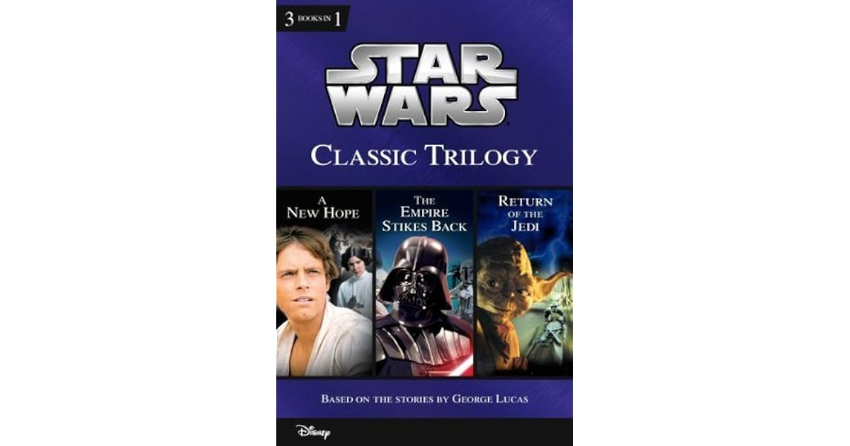 Star Wars Classic Trilogy by Ryder Windham