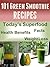 101 Green Smoothie Recipes:...