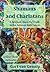 Shamans and Charlatans: A Spiritual Quest for Truth in the Amazon Rain Forest