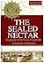 The Sealed Nectar by Safiur Rahman Mubarakpuri