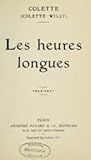 Les Heures longues by Colette
