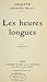 Les Heures longues
