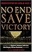 No End Save Victory