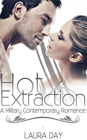 Hot Extraction (SEAL of Fortune, #1)