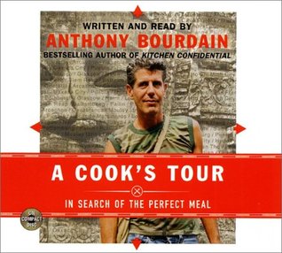 A Cook's Tour:  In Search of the Perfect Meal