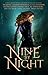 Nine By Night