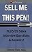 Sell Me This Pen!: Plus, 55...