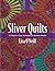 Sliver Quilts by Lisa O'Neill