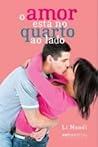 O amor está no quarto ao Lado O amor está no quarto ao Lado