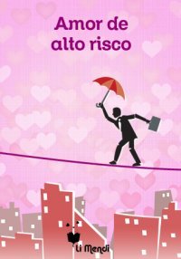 Amor de Alto Risco