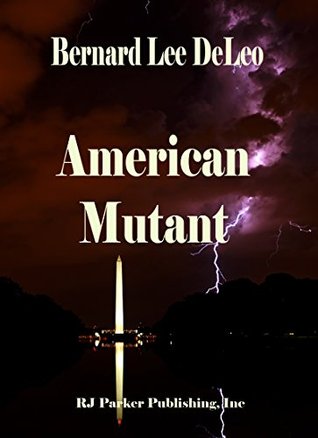 American Mutant (DeLeo's Action Thriller Singles, #2)