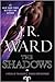 The Shadows (Black Dagger B...