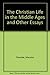 Christian Life In the Middle Ages and Other Essays (Oxford Reprints)