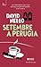 Setembre a Perugia by David Nel·lo
