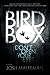 Bird Box by Josh Malerman
