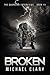 Broken (The Guardian Interviews, #3)