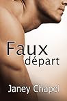 Faux départ by Janey Chapel