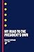 My Road To "The President's Own" ... and Beyond