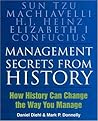 Management Secrets from History: Historical Wisdom for Modern Business