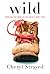 Wild: From Lost to Found on...