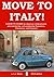 Move To Italy!