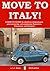 Move To Italy!