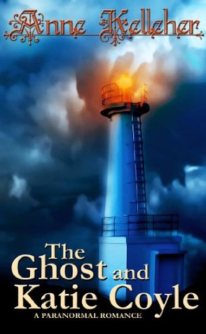 The Ghost and Katie Coyle (Kindle Edition)