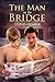 The Man on the Bridge
