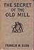 The Secret of the Old Mill by Franklin W. Dixon