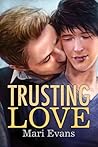 Trusting Love by Mari  Evans