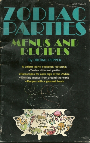 Zodiac Parties: Menus and Recipes (Paperback)