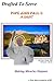 Drafted To Serve Pope John Paul II A Saint Making Miracles Ha... by J.D. . Drafted To Serve Pope John Paul II A Saint Making Miracles Ha... by J.D. .
