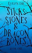 Sticks, Stones, and Dragon Bones