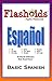 Flashoids: Basic Spanish