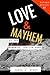 Love and Mayhem at the Francie June Memorial Trailer Park (Love and Mayhem Mysteries Book 1)
