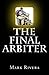 The Final Arbiter