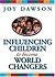 Influencing Children to Bec...