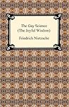 The Gay Science (The Joyful Wisdom) (Digireads.com Classic) Book cover for The Gay Science (The Joyful Wisdom) (Digireads.com Classic)