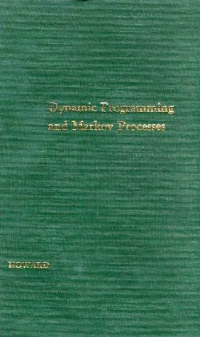 Dynamic Programming and Markov Processes (Hardcover)