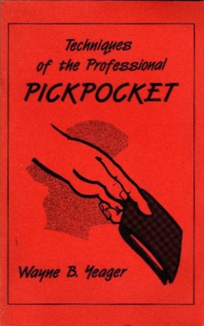 Techniques of the Professional Pickpocket (Paperback)