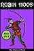 Robin Hood - Issue No.6: Th...