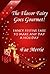 The Flavor Fairy Goes Gourmet! Fancy Festive Fare to Make Any... by Fae Merrie