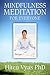 Mindfulness Meditation For Everyone (Meditation series for everyone)