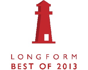 Longform Best of 2013