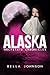 Alaska (Wolfstate Chronicles #1)