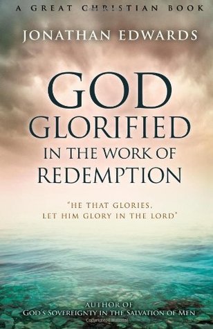 God Glorified in The Work of Redemption