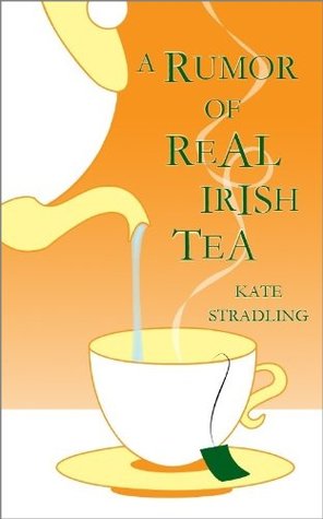 A Rumor of Real Irish Tea (ebook)