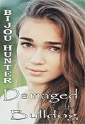 Damaged and the Bulldog