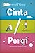 Cinta/Pergi
