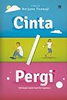 Cinta/Pergi Cinta/Pergi